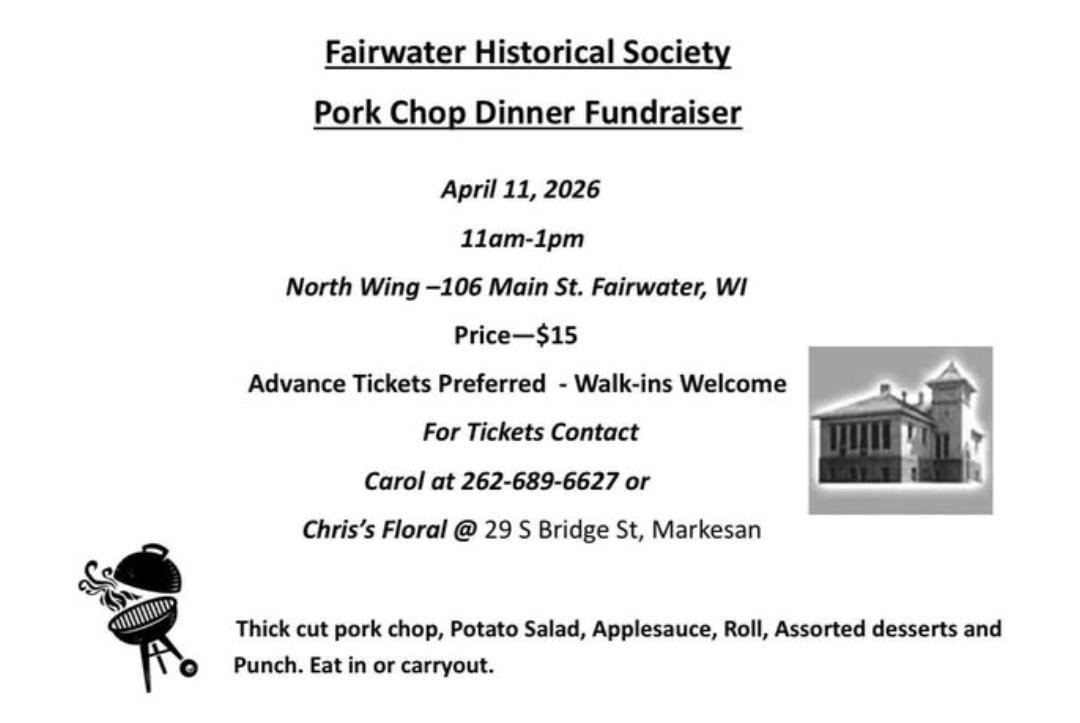 Fairwater Historical Society Pork Chop Dinner Fundraiser